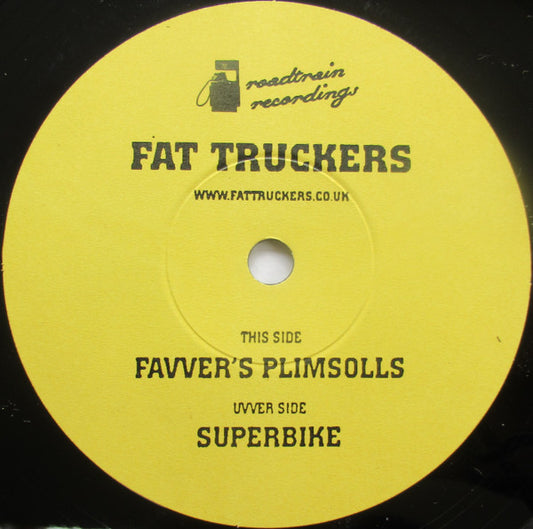 Fat Truckers : Superbike (7")