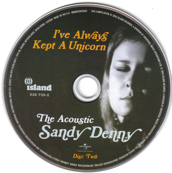 Sandy Denny : I've Always Kept A Unicorn: The Acoustic Sandy Denny (2xCD, Comp)