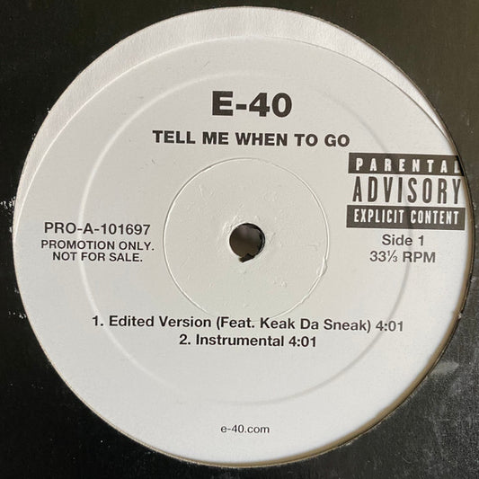 E-40 : Tell Me When To Go (12", Promo)