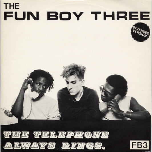 The Fun Boy Three* : The Telephone Always Rings (Extended Version) (12", Single)