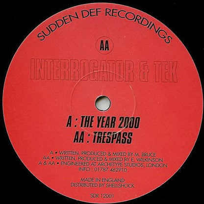 Interrogator* & Tek (7) : The Year 2000 / Trespass (12")