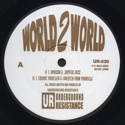 Underground Resistance : World 2 World (12", RE)