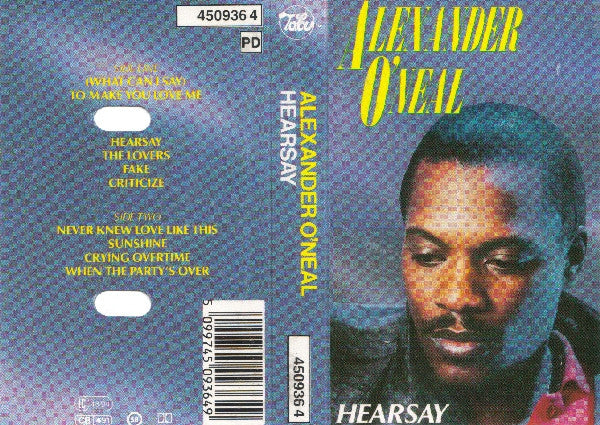 Alexander O'Neal : Hearsay (Cass, Album)