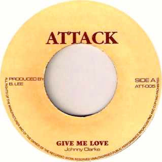 Johnny Clarke : Give Me Love (7", RE)