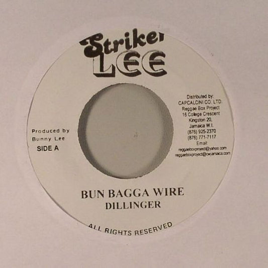 Dillinger : Bun Bagga Wire (7")