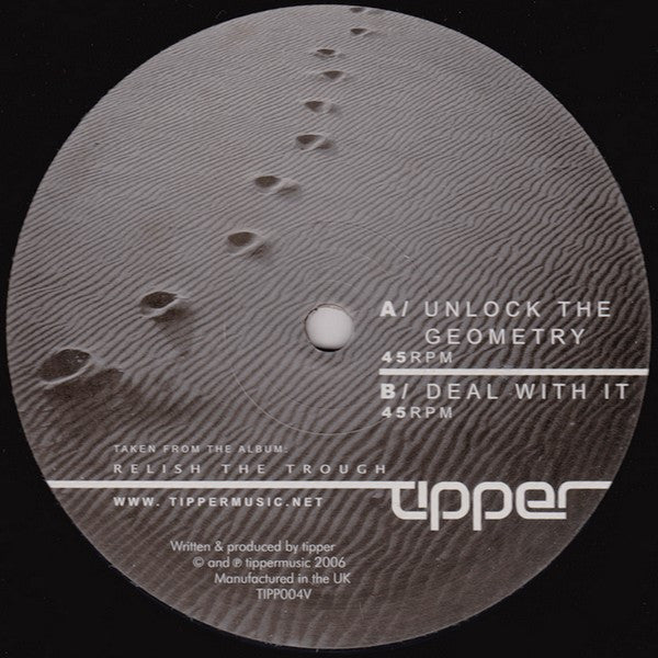 Tipper : Unlock The Geometry / Deal With It (12")