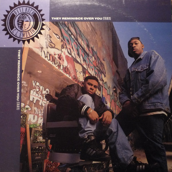 Pete Rock & C.L. Smooth : They Reminisce Over You (T.R.O.Y.) (12")