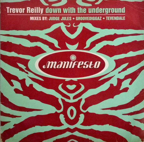 Trevor Reilly : Down With The Underground (12")