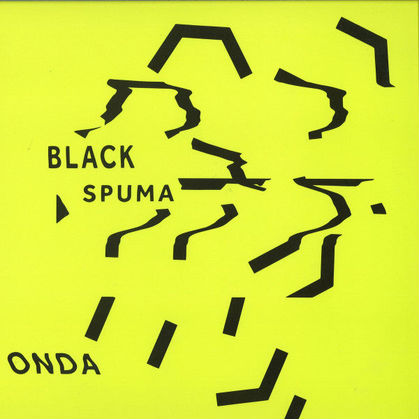 Black Spuma : Onda (12")