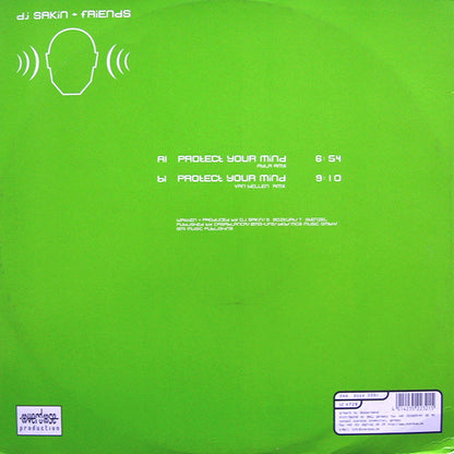 DJ Sakin + Friends* : Protect Your Mind (Ayla + Van Bellen Remixes) (12")