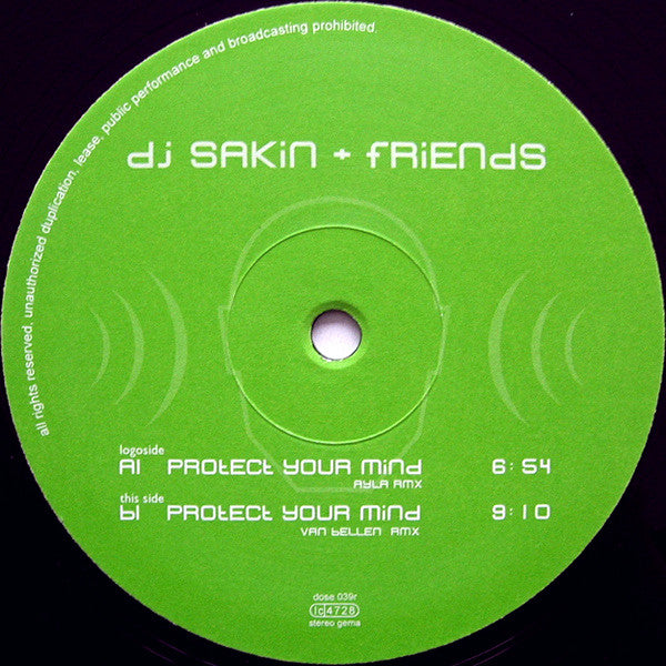 DJ Sakin + Friends* : Protect Your Mind (Ayla + Van Bellen Remixes) (12")