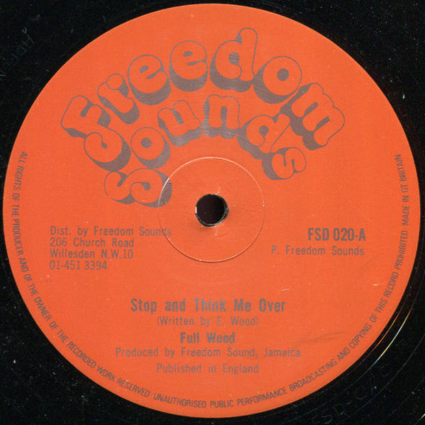 George Fullwood / Prince Alla : Stop And Think Me Over / Bucket Bottom  (12")