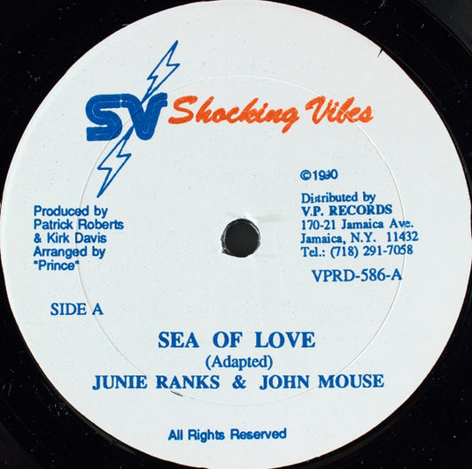 Junie Ranks & John Mouse : Sea Of Love / Mi Nah Ease Up (12")