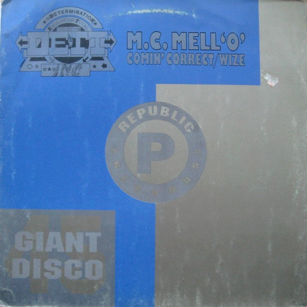 M.C. Mell'O'* : Comin' Correct / Wize  (12")