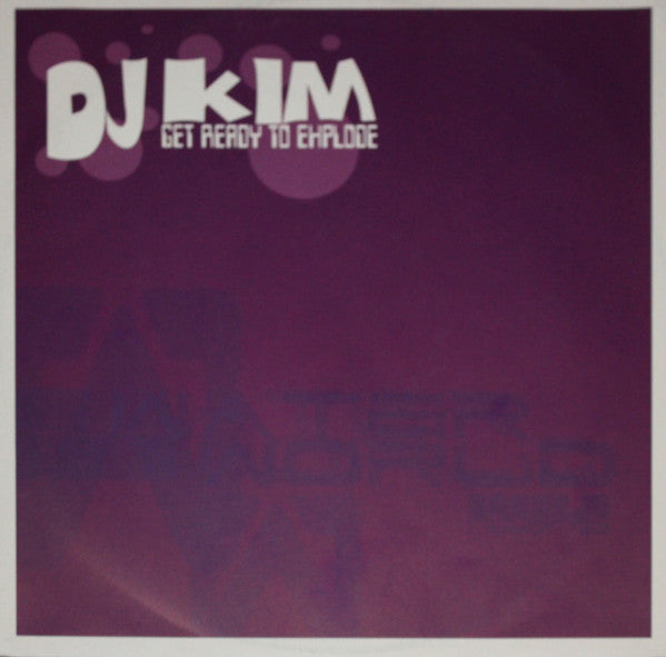 DJ Kim : Get Ready To Explode (12")