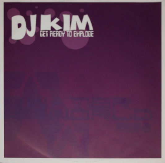 DJ Kim : Get Ready To Explode (12")