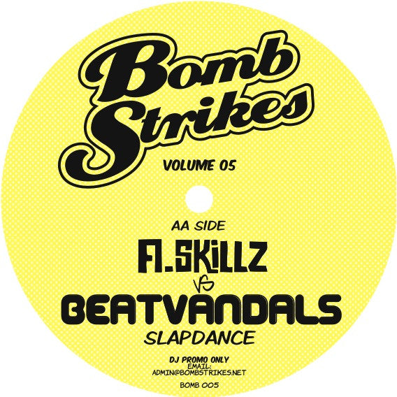 Beatvandals vs. A Skillz : Bomb Strikes Volume 05 (12", Unofficial)