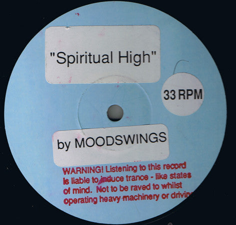 Moodswings / Chickenhouse : Spiritual High / 969 BPM Dash (12", TP, W/Lbl)