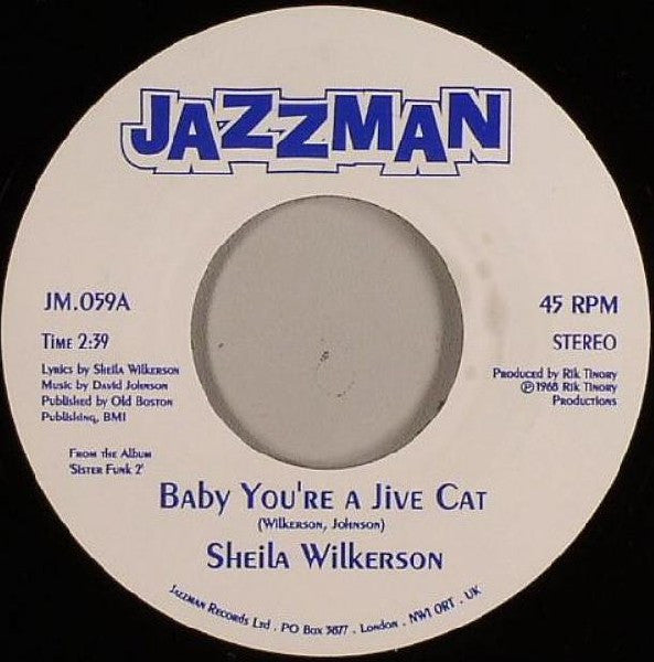 Sheila Wilkerson : Baby You're A Jive Cat / Can You Do It (7")