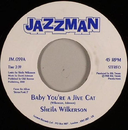Sheila Wilkerson : Baby You're A Jive Cat / Can You Do It (7")