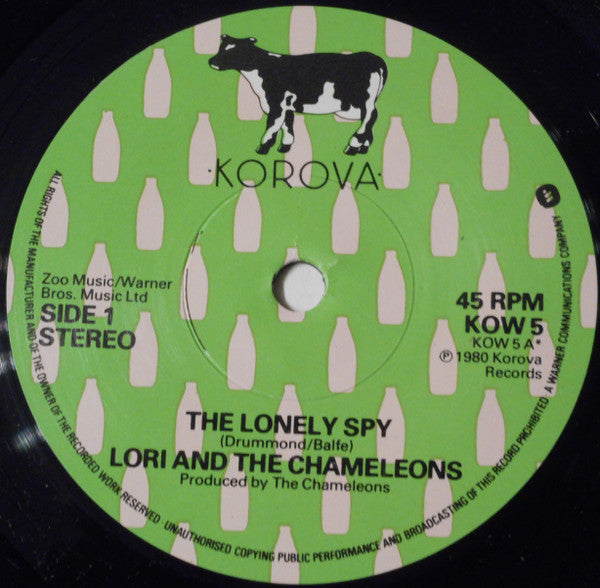 Lori And The Chameleons* : The Lonely Spy (7", Single)