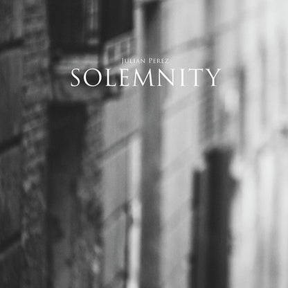 Julian Perez : Solemnity (2xLP)