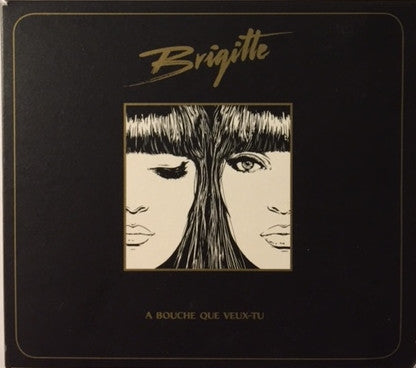 Brigitte (11) : À Bouche Que Veux-tu  (CD, Album, Dig)