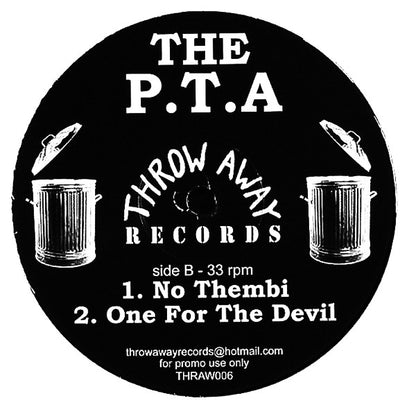 The P. T. A. : Unfinished Thing / No Thembi / One For The Devil (12", Promo)