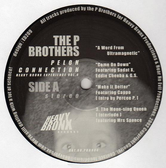 The P Brothers* : Heavy Bronx Experience Volume 4: Pelon Connection (12")