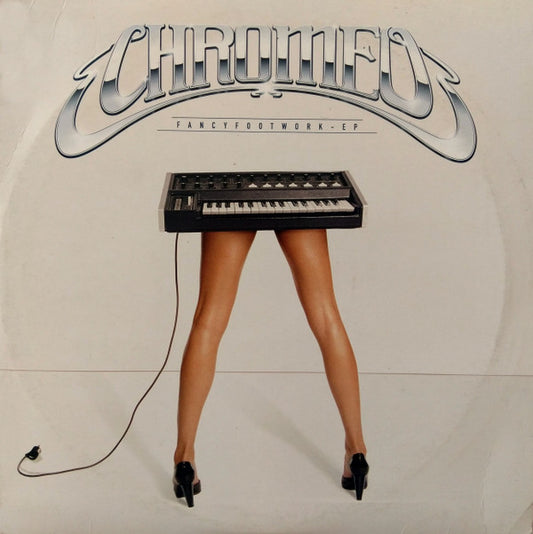 Chromeo : Fancy Footwork EP (2x10", EP)