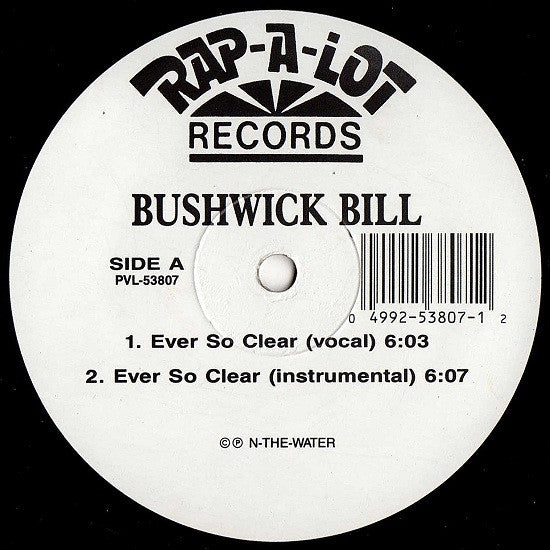 Bushwick Bill : Ever So Clear / Call Me Crazy (12")
