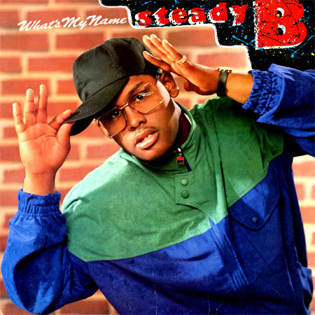 Steady B : What's My Name (LP, Album)