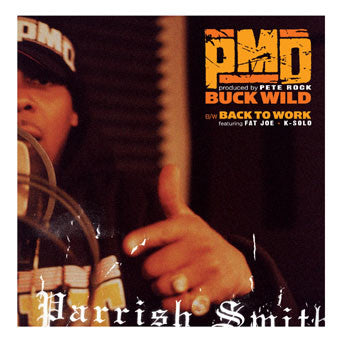 PMD : Buckwild / Back To Work (12")