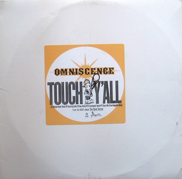 Omniscence : Touch Y'all (12", Promo)