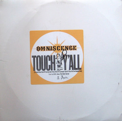 Omniscence : Touch Y'all (12", Promo)