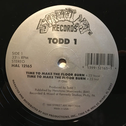 Todd 1 : Time To Make The Floor Burn (12")