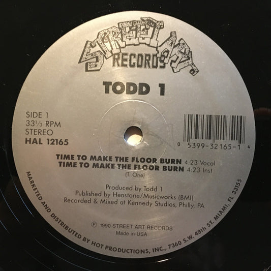 Todd 1 : Time To Make The Floor Burn (12")