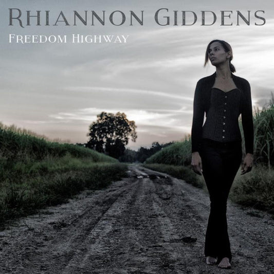 Rhiannon Giddens : Freedom Highway (CD, Album, Car)