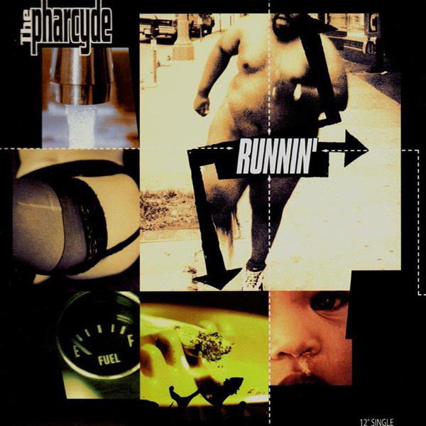 The Pharcyde : Runnin' (12")