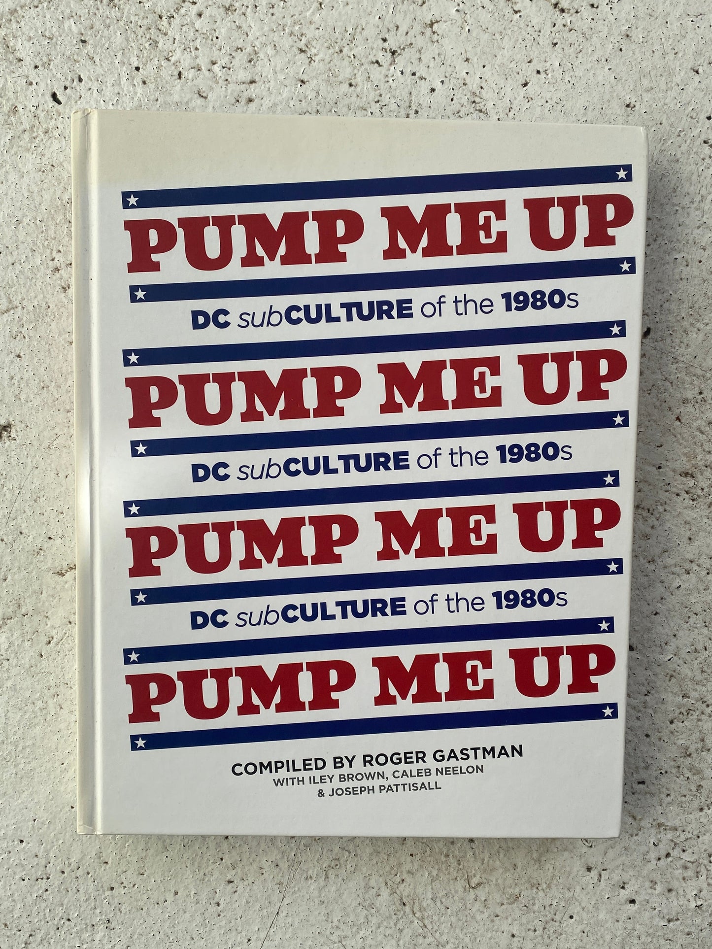Pump Me Up: DC Subculture of the 1980s