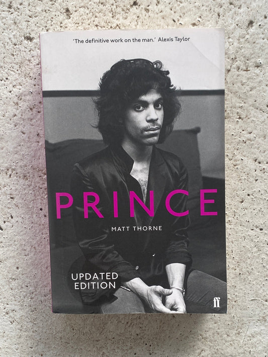 Prince (Updated Edition) By Matt Thorne