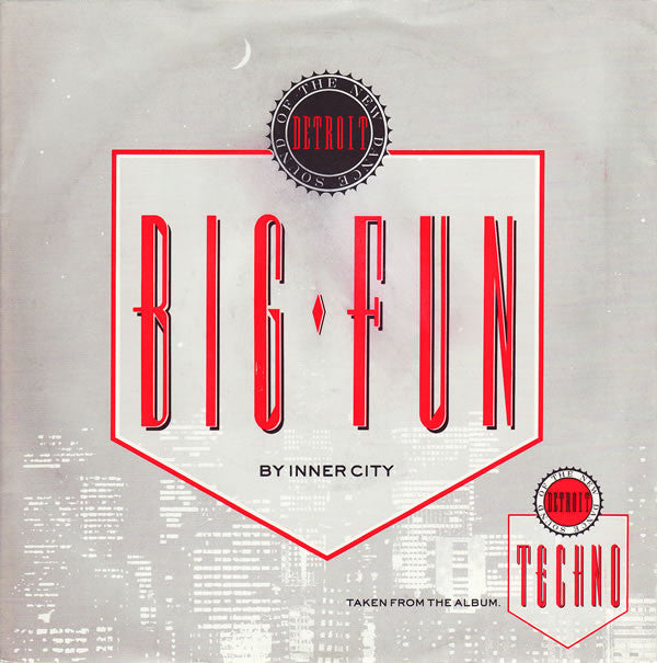 Inner City Featuring Kevin Saunderson : Big Fun (7", Single, Inj)